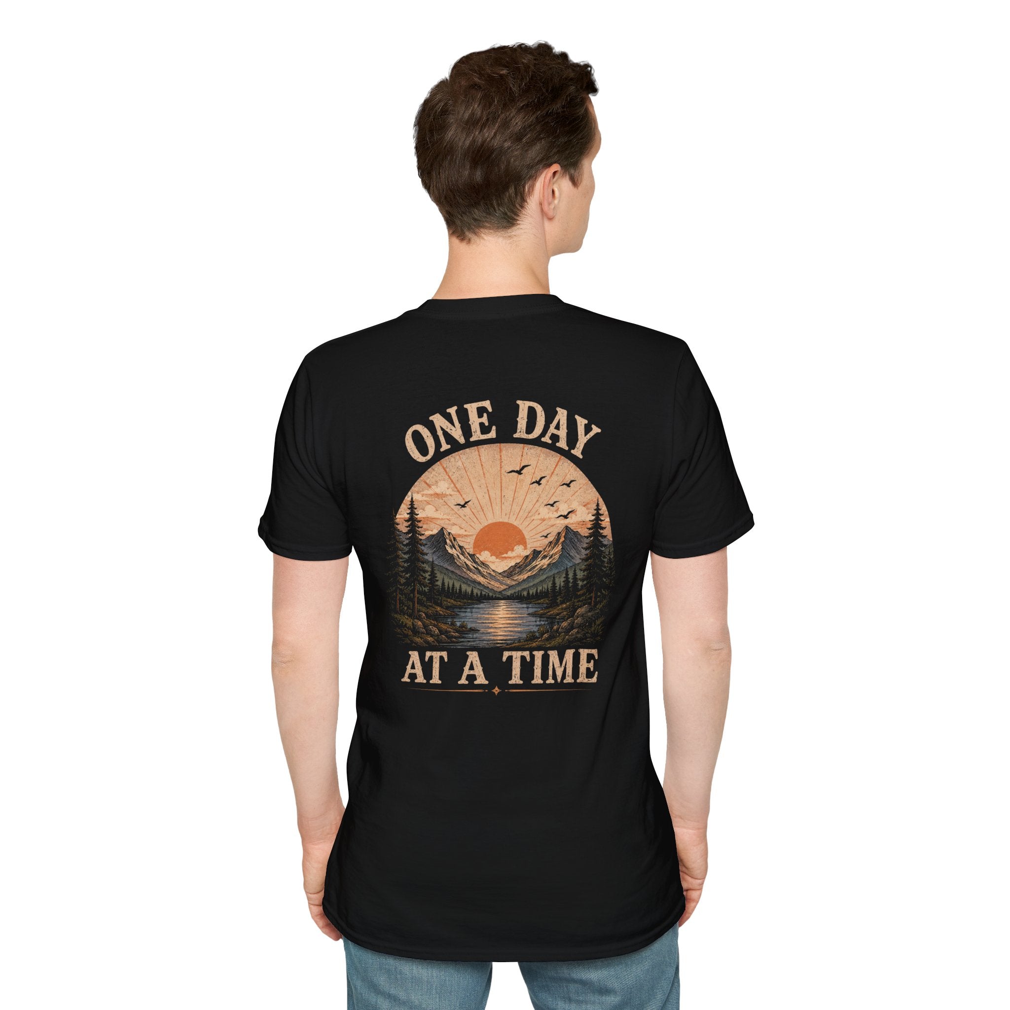 One Day at A Time T-Shirt