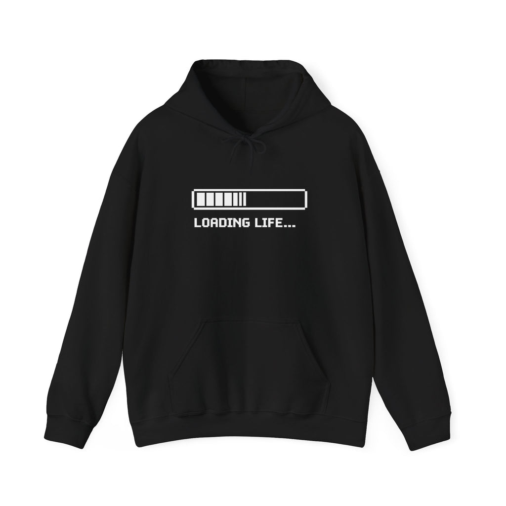 Loading Life Hoodie — "Please Wait, Good Things Take Time" Comfort Hoodie