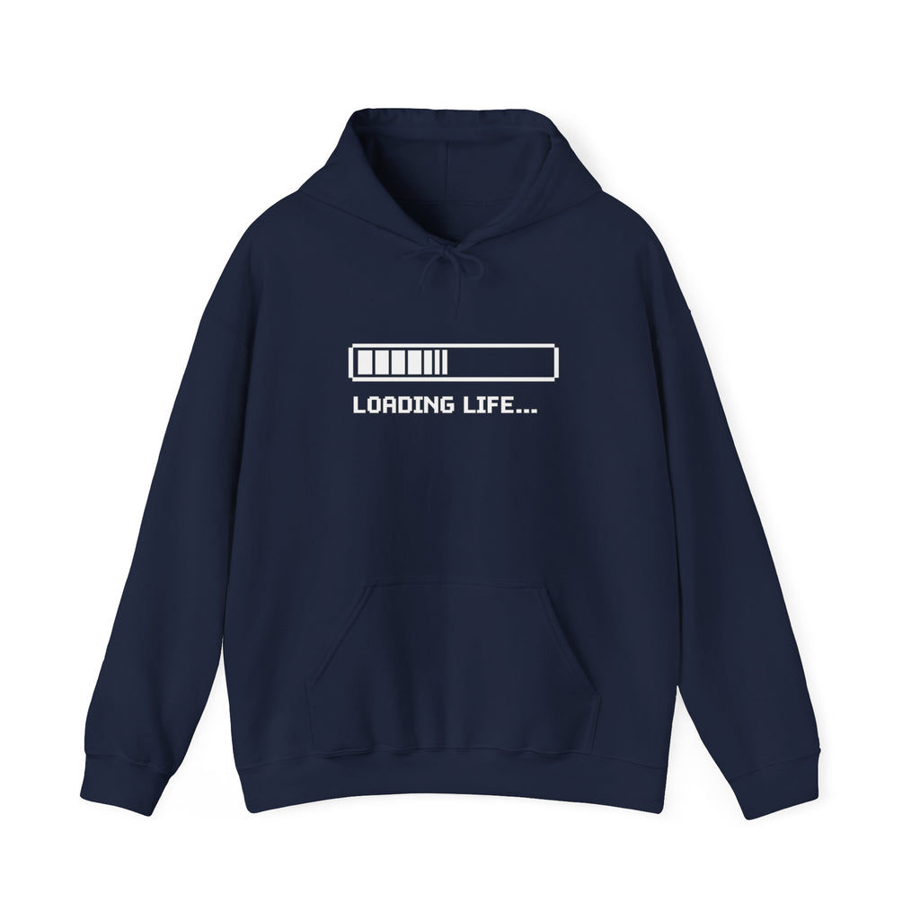 Loading Life Hoodie — "Please Wait, Good Things Take Time" Comfort Hoodie