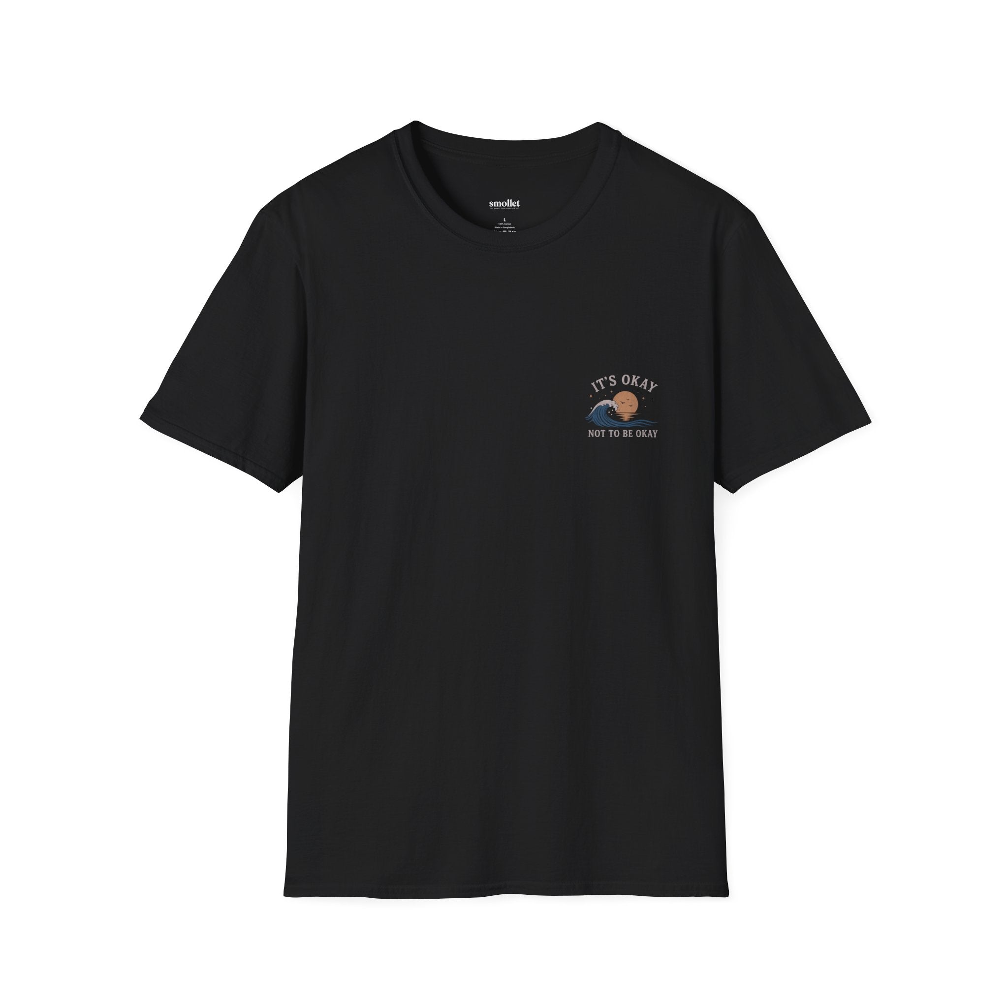 It's Okay Not To Be Okay T-Shirt