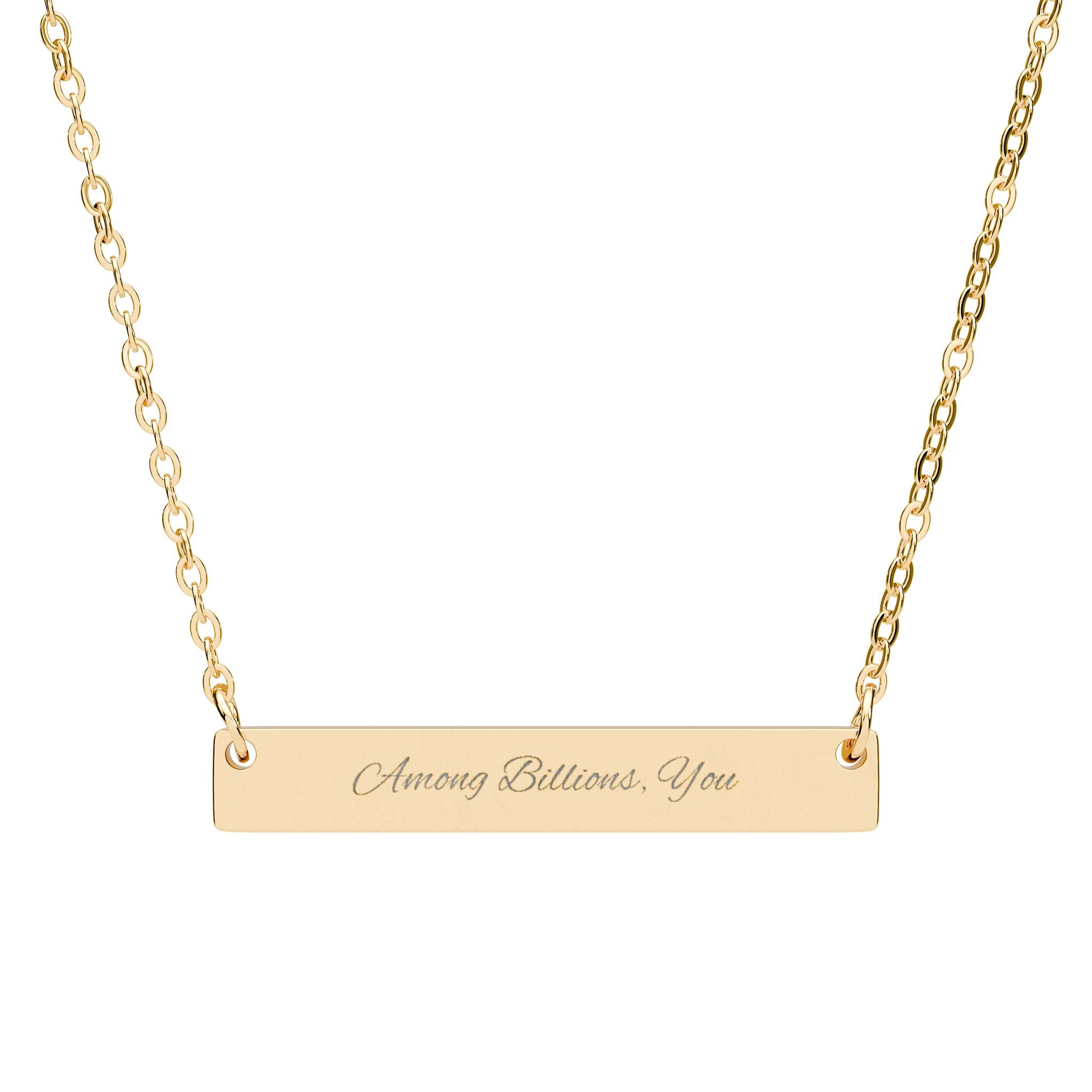 "Among Billions, You" Engraved Horizontal Bar Necklace