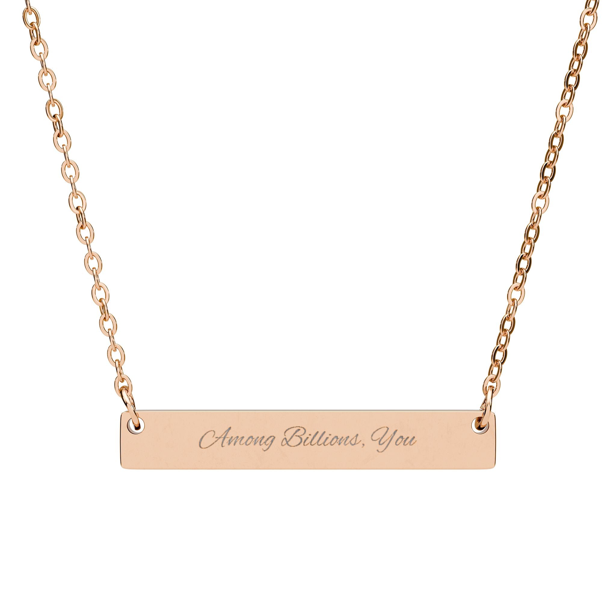 "Among Billions, You" Engraved Horizontal Bar Necklace